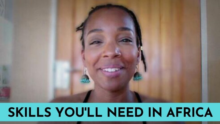 SKILLS YOU NEED TO MAKE IT IN AFRICA!